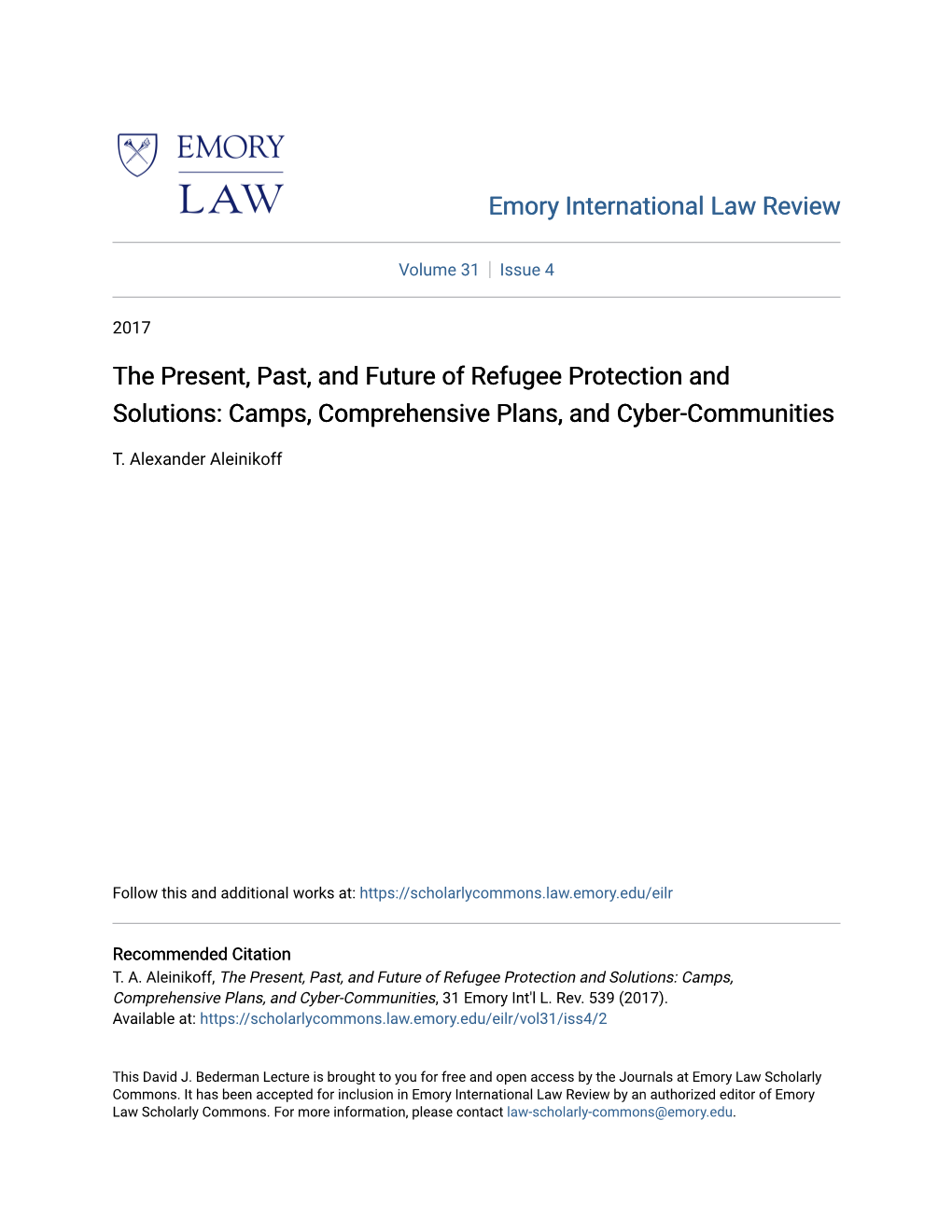 The Present, Past, and Future of Refugee Protection and Solutions: Camps, Comprehensive Plans, and Cyber-Communities