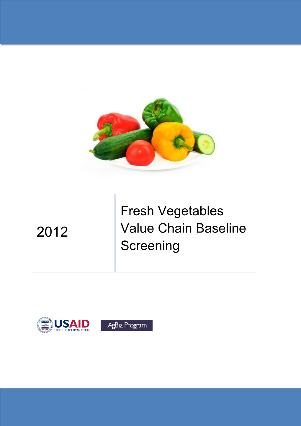 Fresh Vegetables Value Chain Baseline Screening