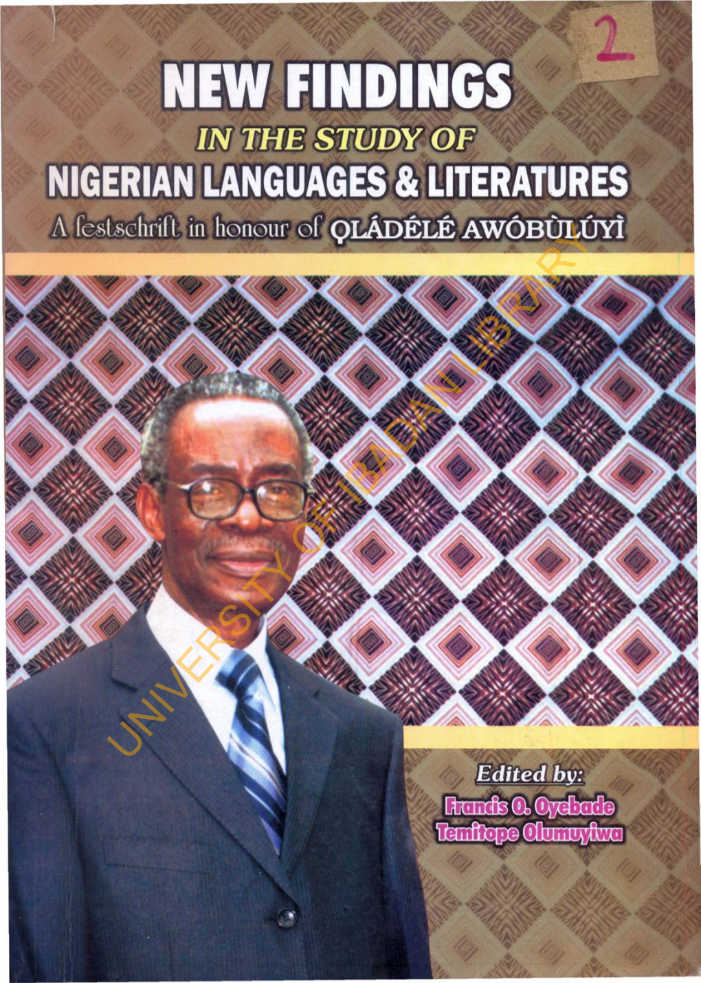 University of Ibadan Library New Findings in Th.E Study of Nigerian Languages and Literatures