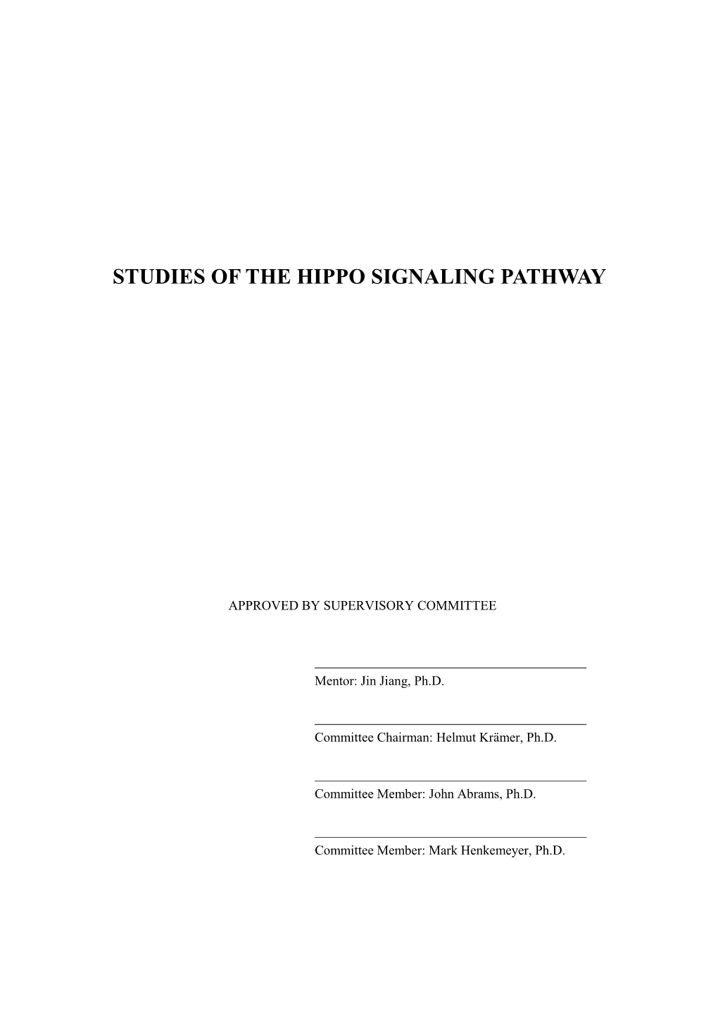 Studies of the Hippo Signaling Pathway
