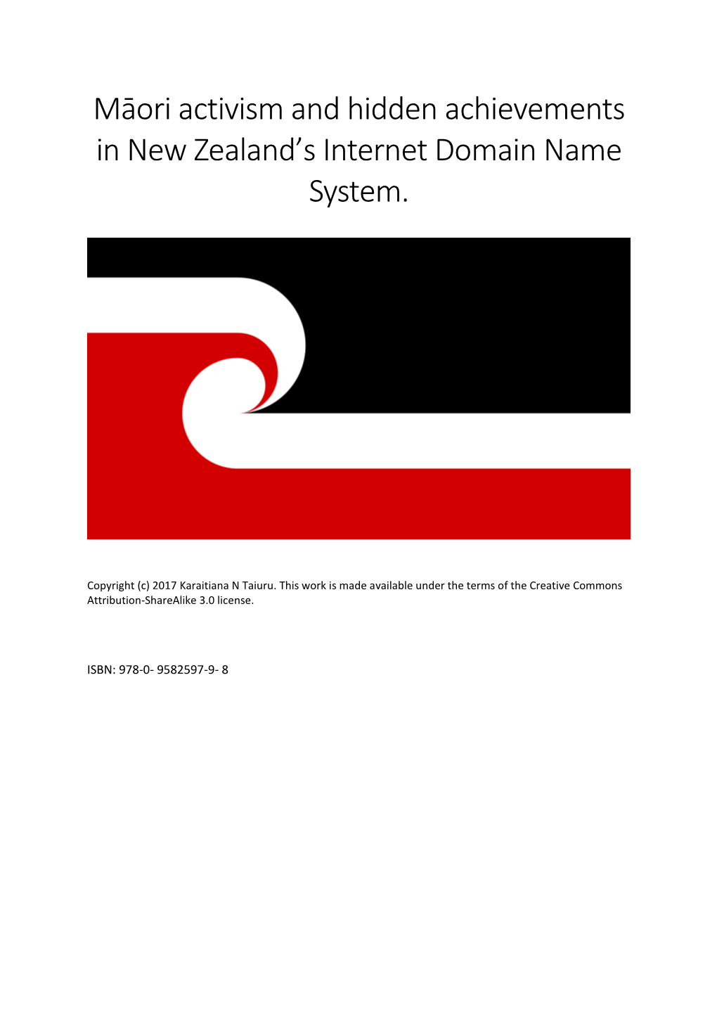 Māori Activisim and Hidden Achievments in the New Zealand Internet Domain Name System