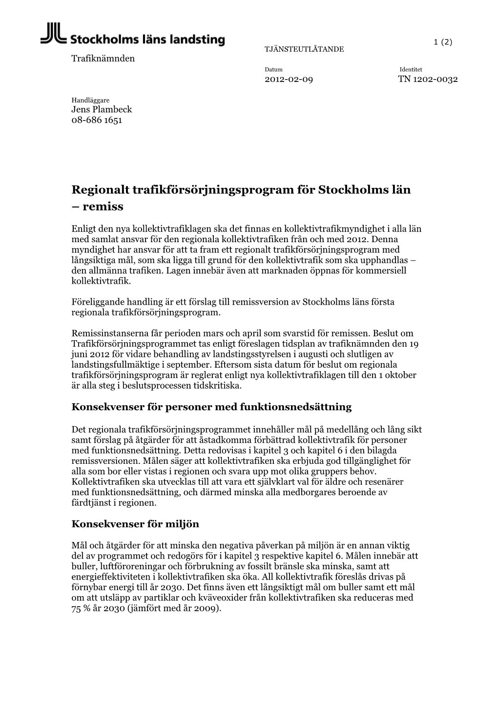 Regionalt Trafikförsörjningsprogram För Stockholms Län – Remiss