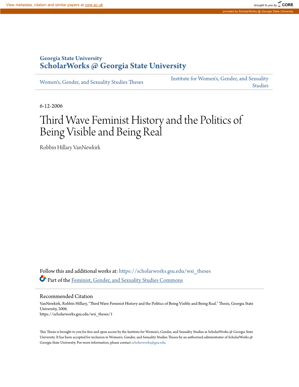 Third Wave Feminist History and the Politics of Being Visible and Being Real Robbin Hillary Vannewkirk