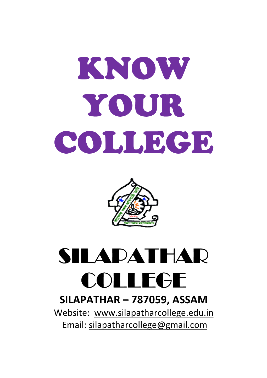 SILAPATHAR – 787059, ASSAM Website: Email: Silapatharcollege@Gmail.Com