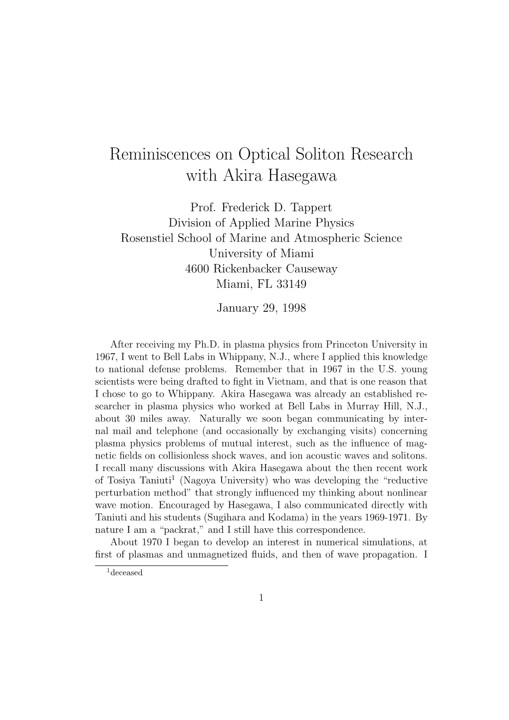 Reminiscences on Optical Soliton Research with Akira Hasegawa