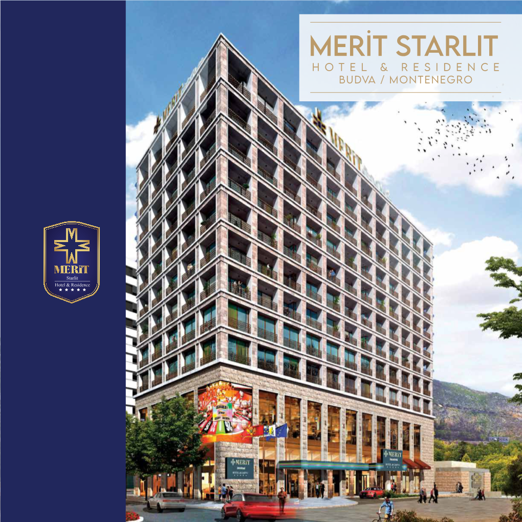 MERİT Starlıt HOTEL & Resıdence BUDVA / Montenegro