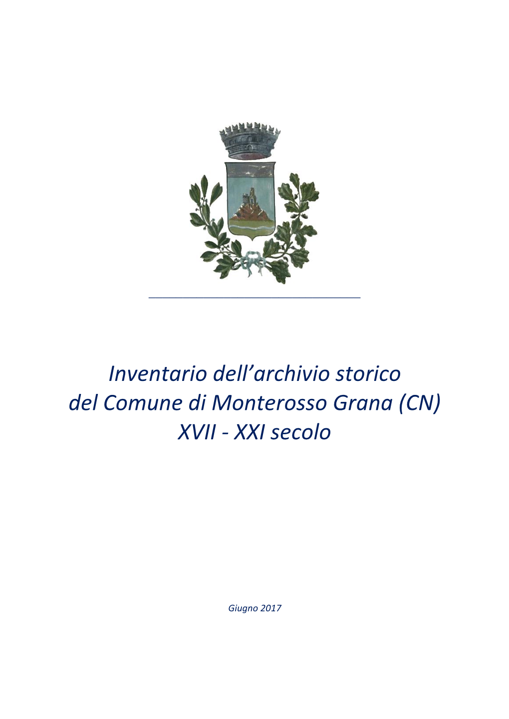 Inventario Dell'archivio Storico Del Comune Di Monterosso Grana (CN