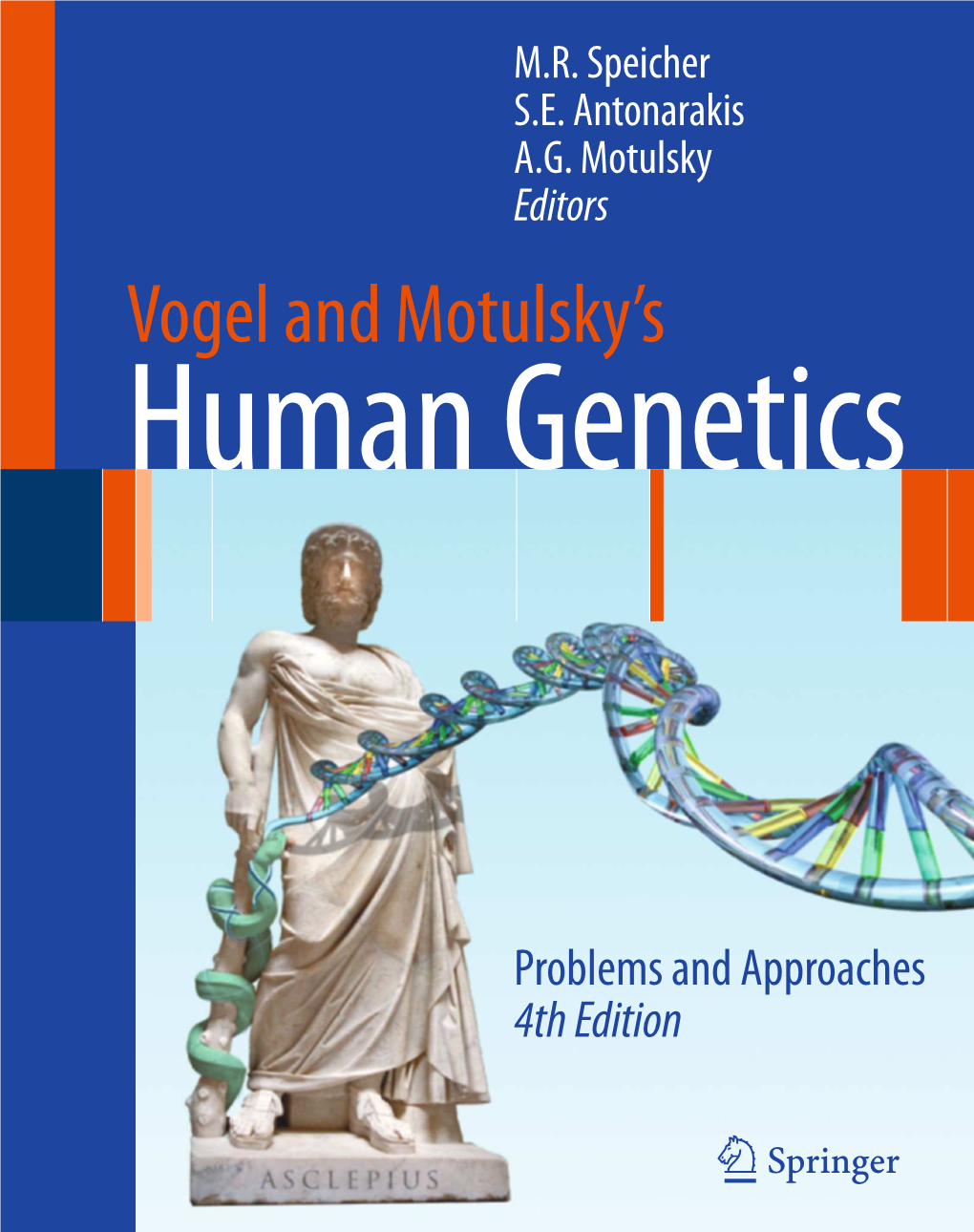 Human Genetics Human Vogel and Motulsky’S Vogel