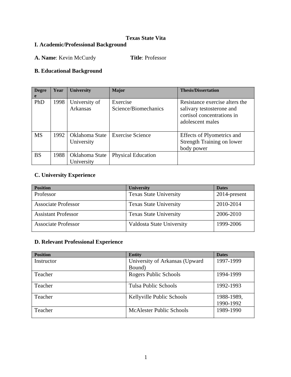 Kevin Mccurdy Title: Professor B. Educational Background