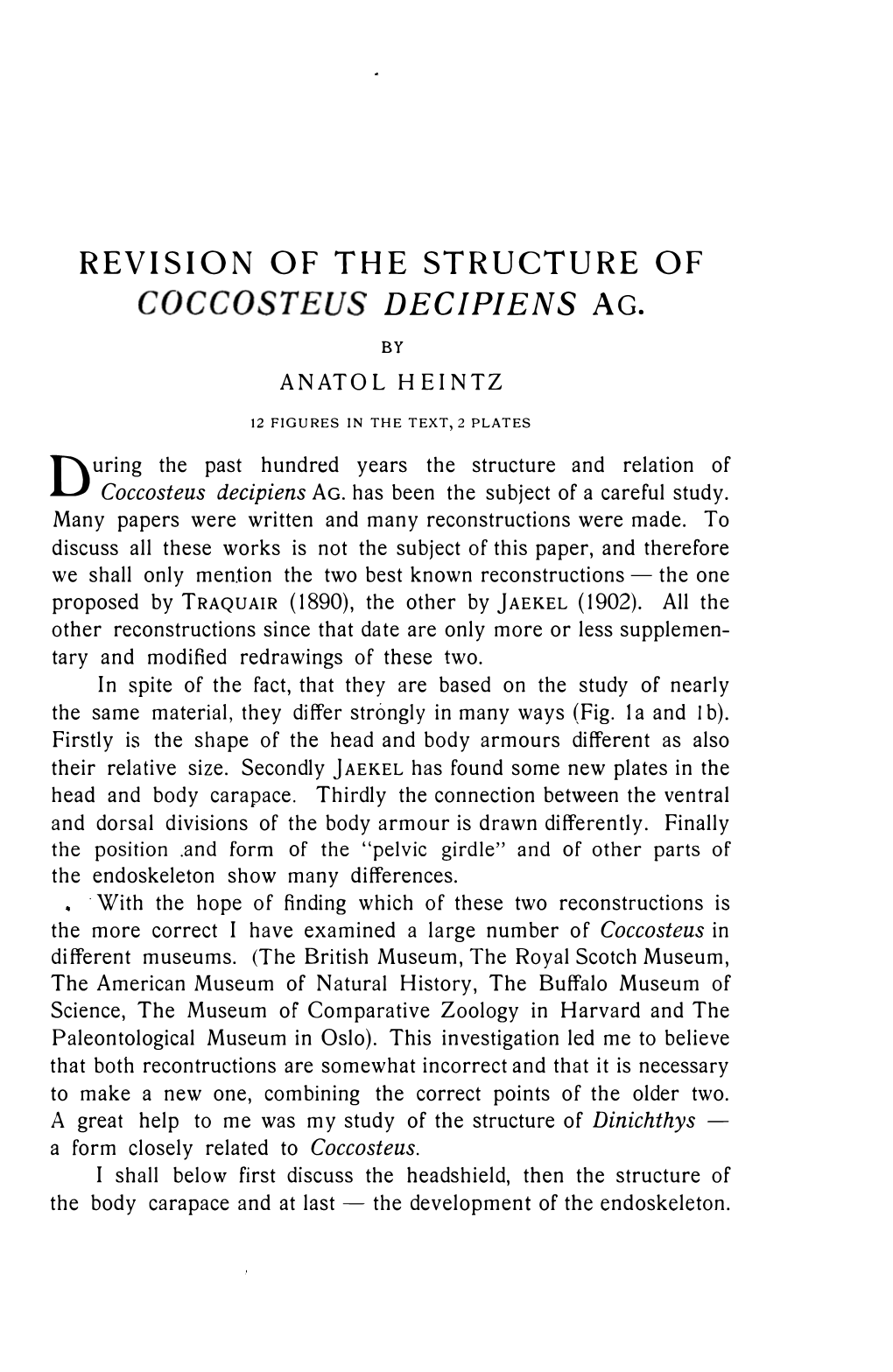 Revision of the Structure of Coccosteus Decipiens Ag