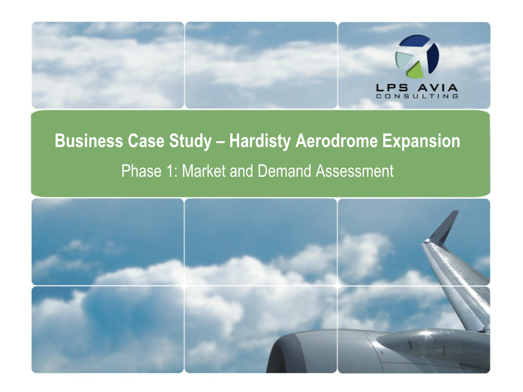 Business Case Study – Hardisty Aerodrome Expansion