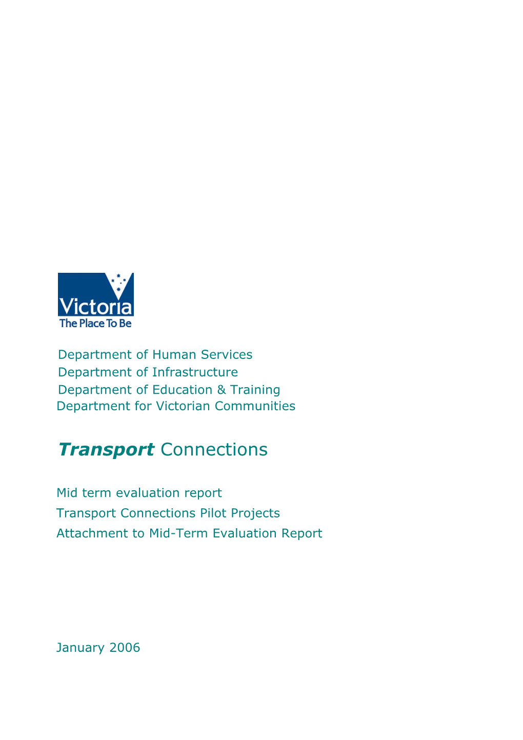 Transport Connections Pilot Projects Attachment to Mid-Term Evaluation Report