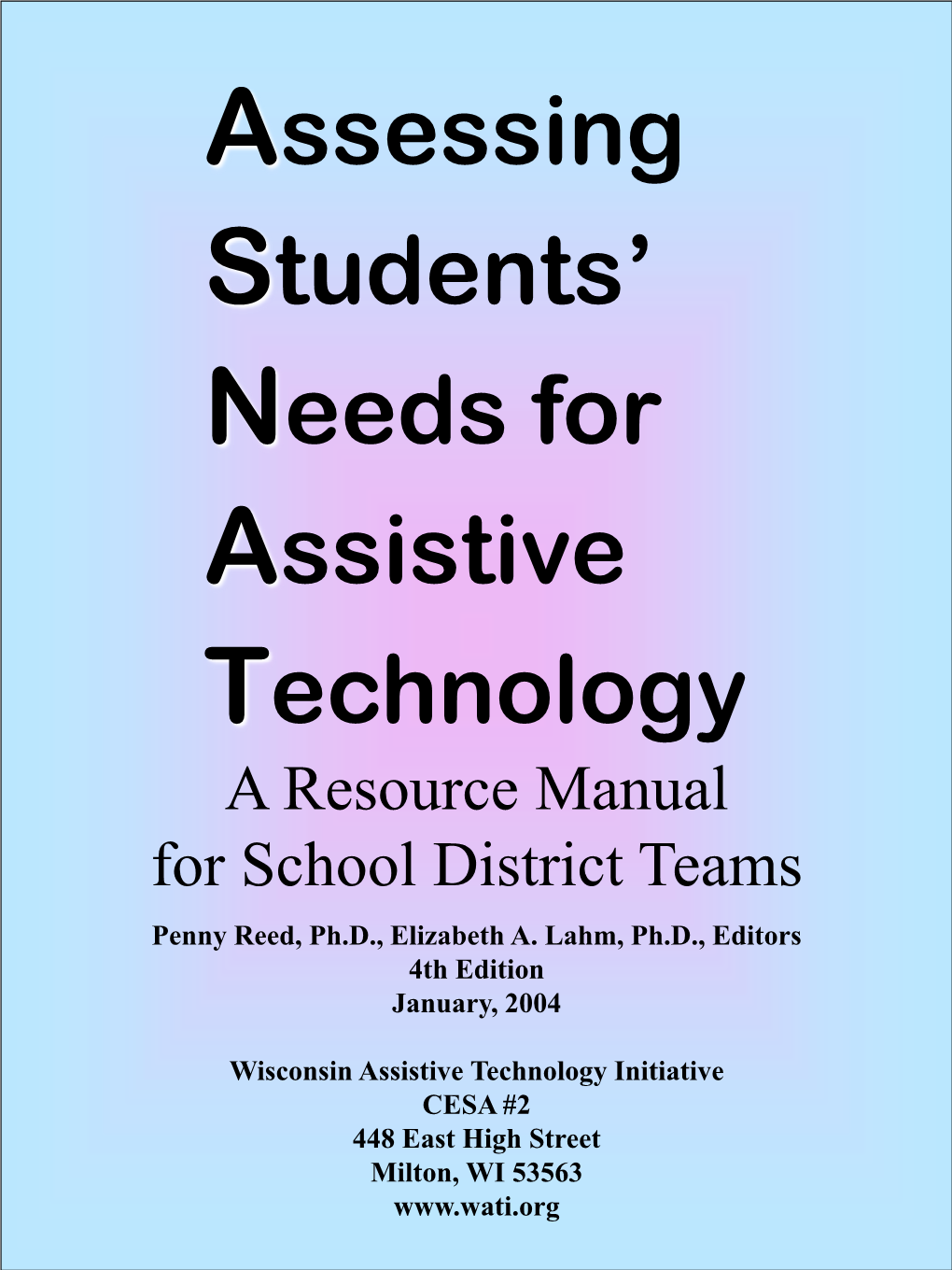 Assessing Students' Needs for Assistive Technology