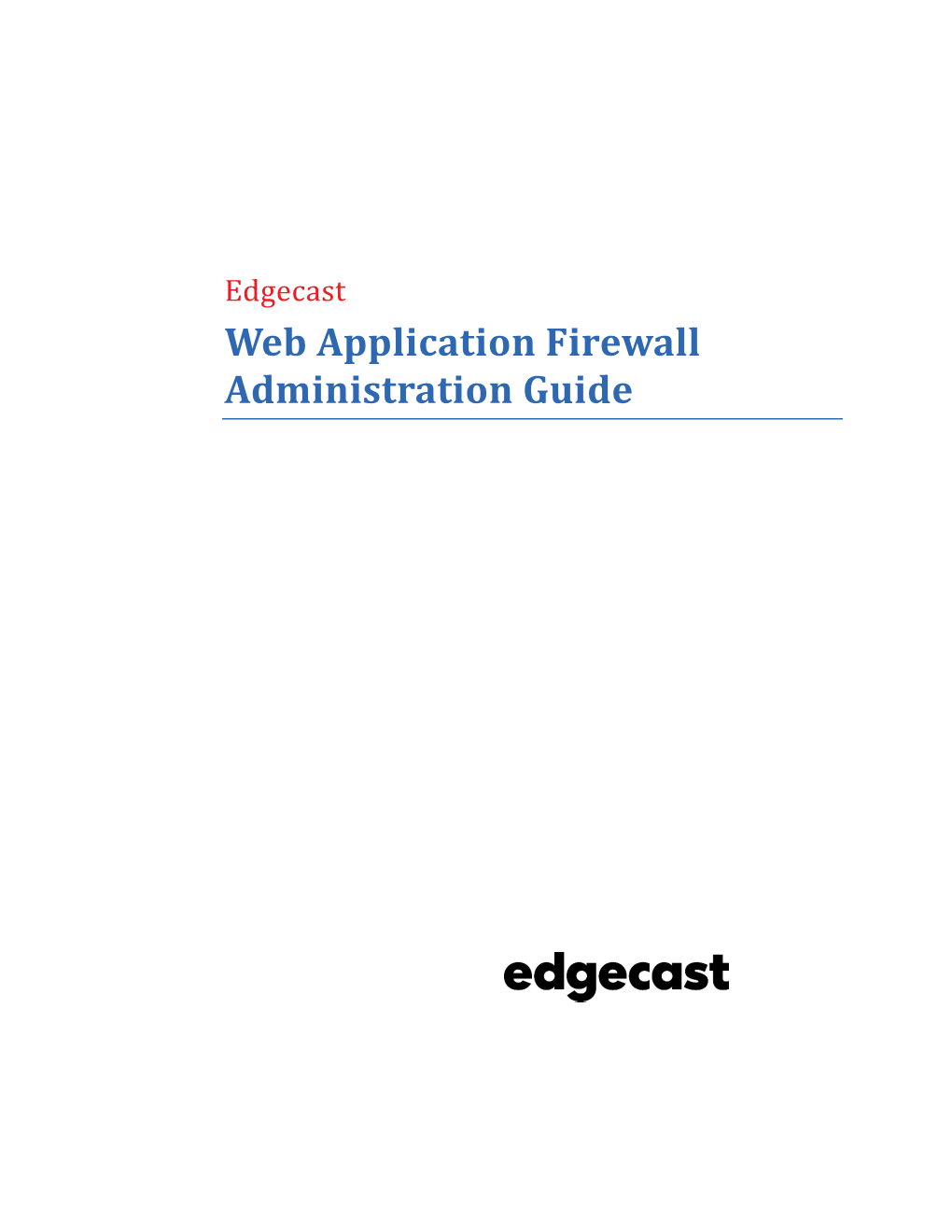 Web Application Firewall Administration Guide