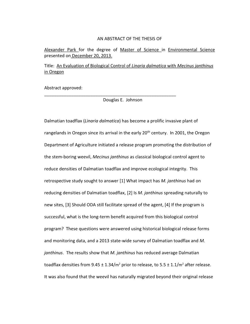 An Evaluation of Biological Control of Linaria Dalmatica with Mecinus Janthinus in Oregon