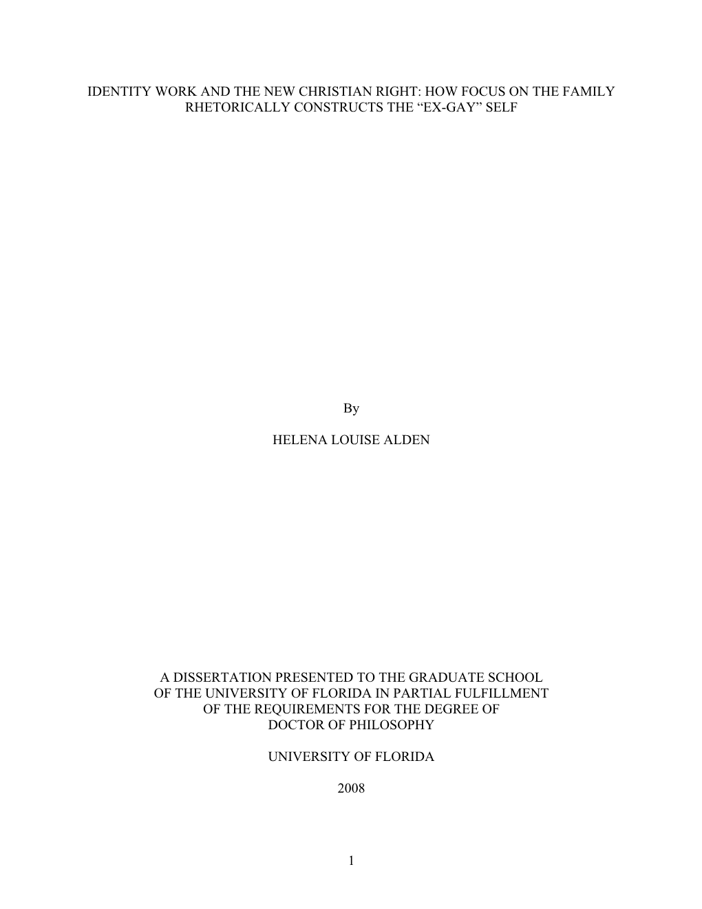 Identity Work and the New Christian Right: How Focus on the Family Rhetorically Constructs the “Ex-Gay” Self