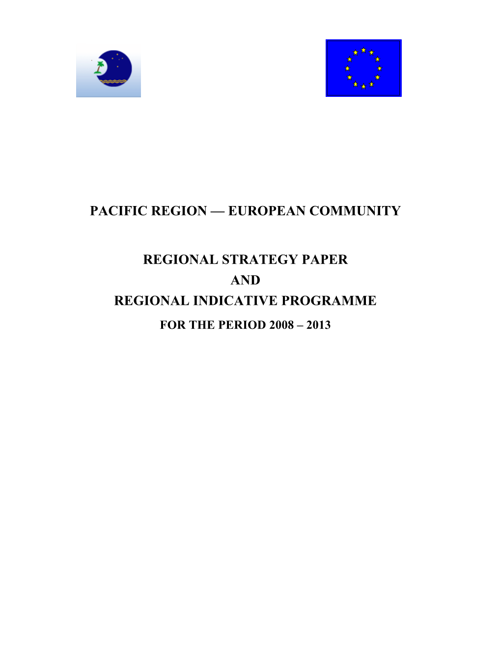 Pacific Region — European Community Regional Strategy Paper And