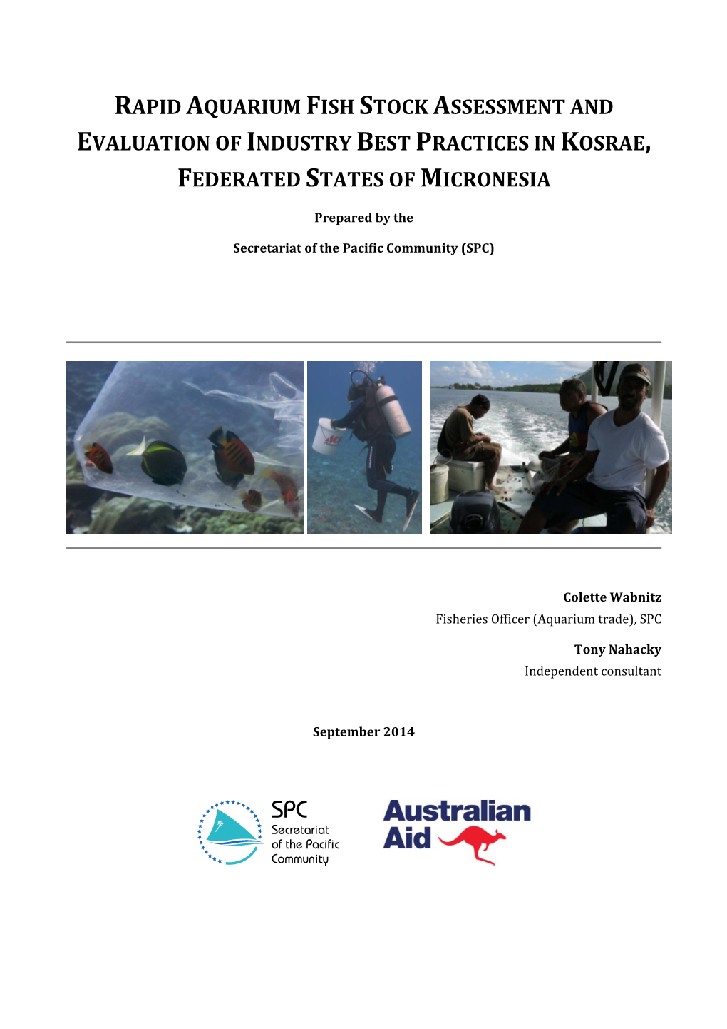 Rapid Aquarium Fish Stock Assessment and Evaluation of Industry Best Practices in Kosrae, Federated States of Micronesia