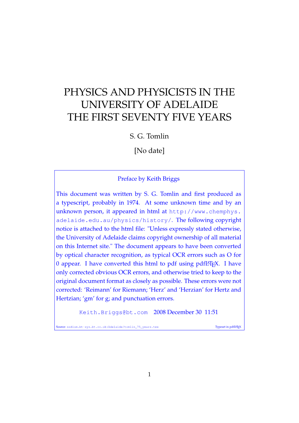 Physics and Physicists in the University of Adelaide the First Seventy Five Years