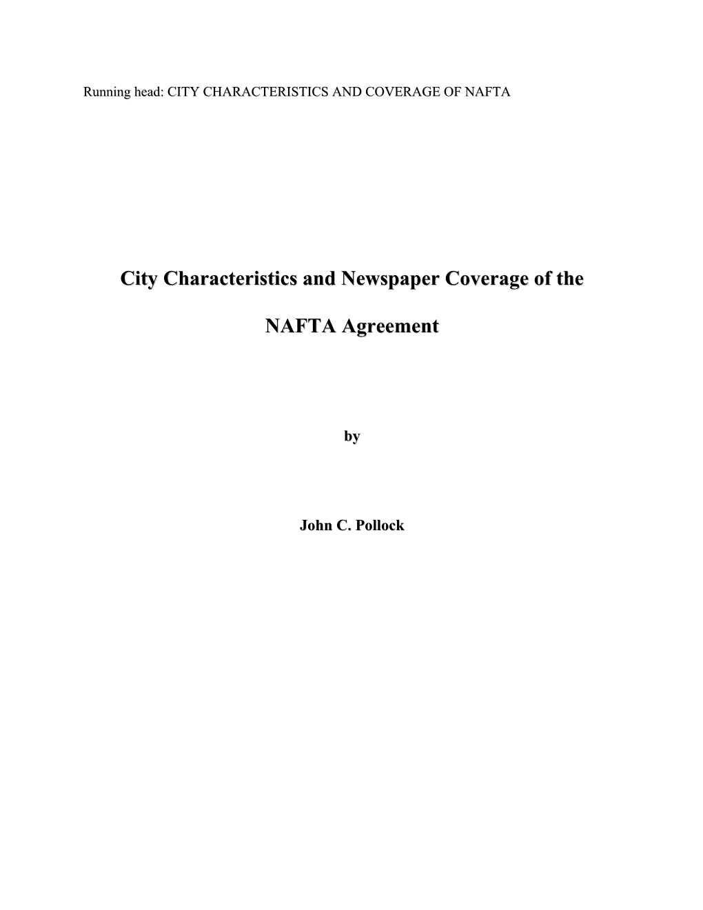 Running Head: CITY CHARACTERISTICS and COVERAGE of NAFTA