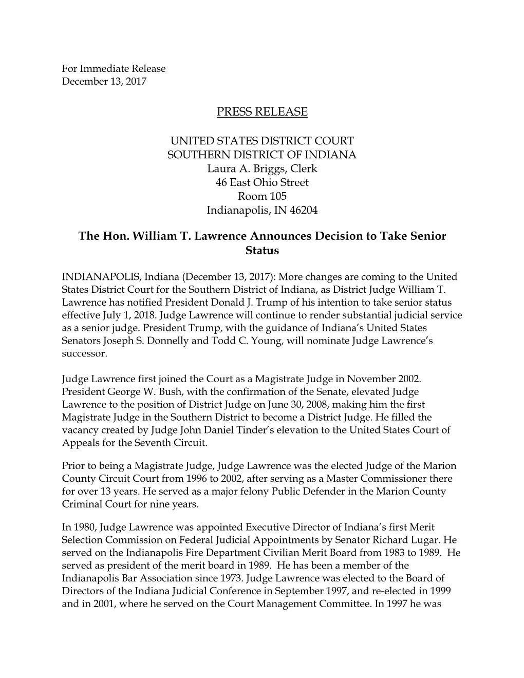 PRESS RELEASE the Hon. William T. Lawrence Announces Decision