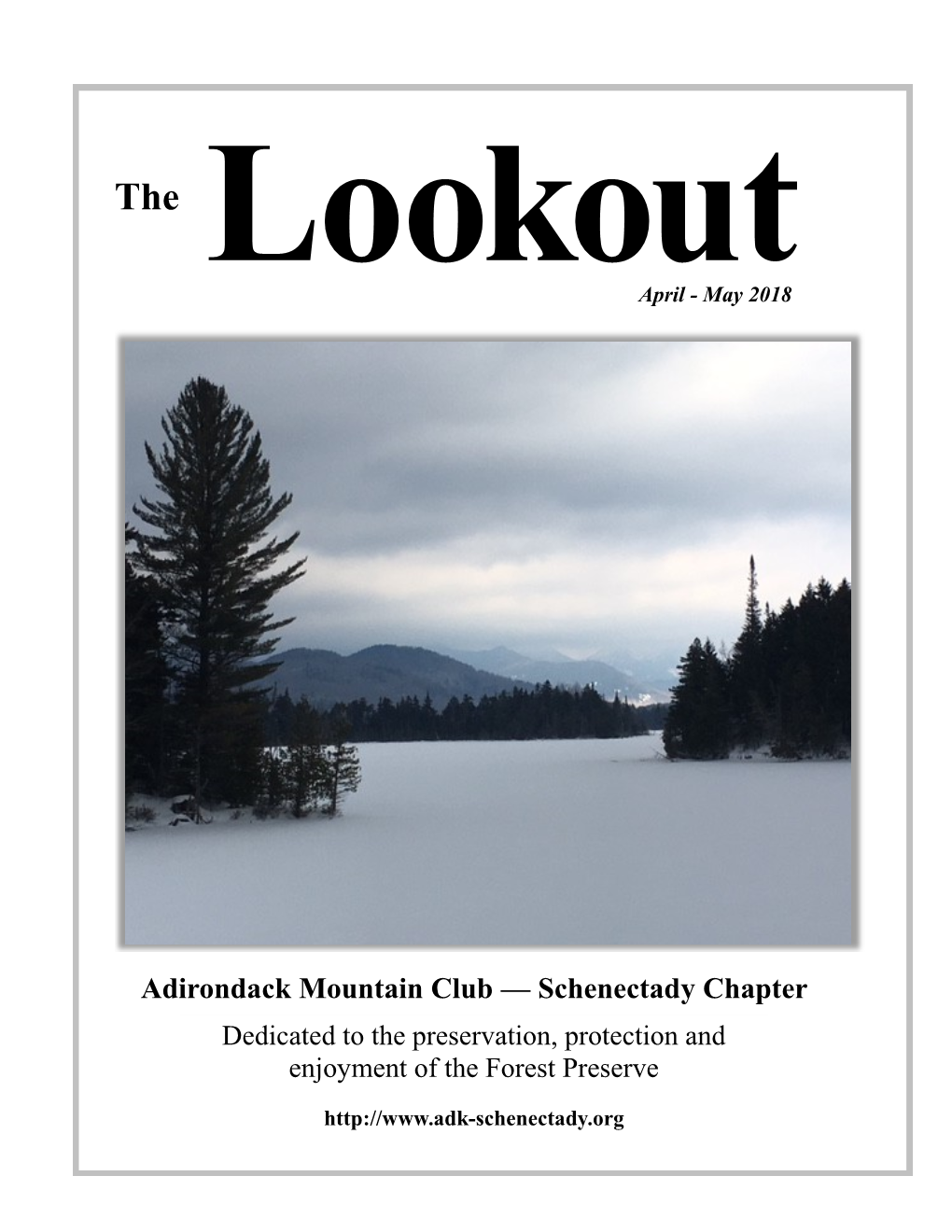 Adirondack Mountain Club — Schenectady Chapter Dedicated to the Preservation, Protection and Enjoyment of the Forest Preserve