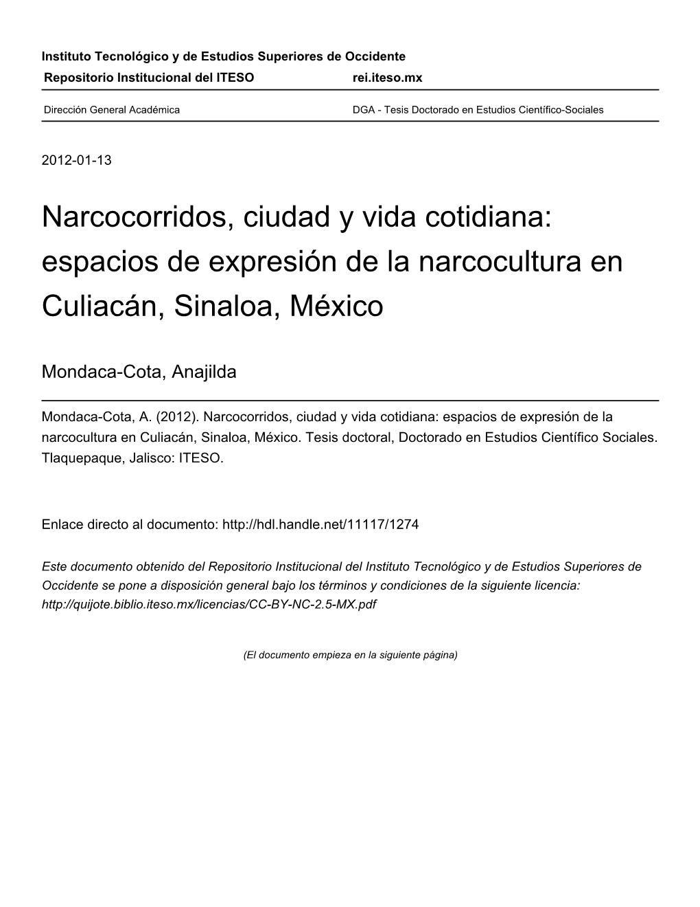 Narcocorridos, Ciudad Y Vida Cotidiana: Espacios De Expresión De La Narcocultura En Culiacán, Sinaloa, México