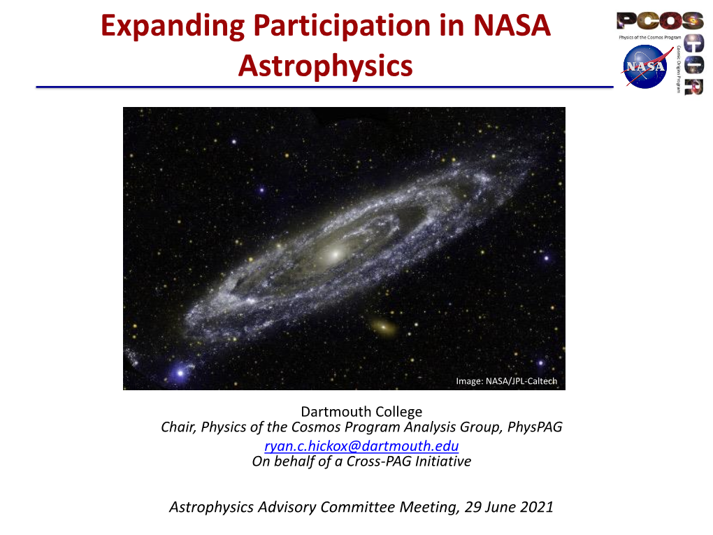 Expanding Participation in NASA Astrophysics Ryan Hickox