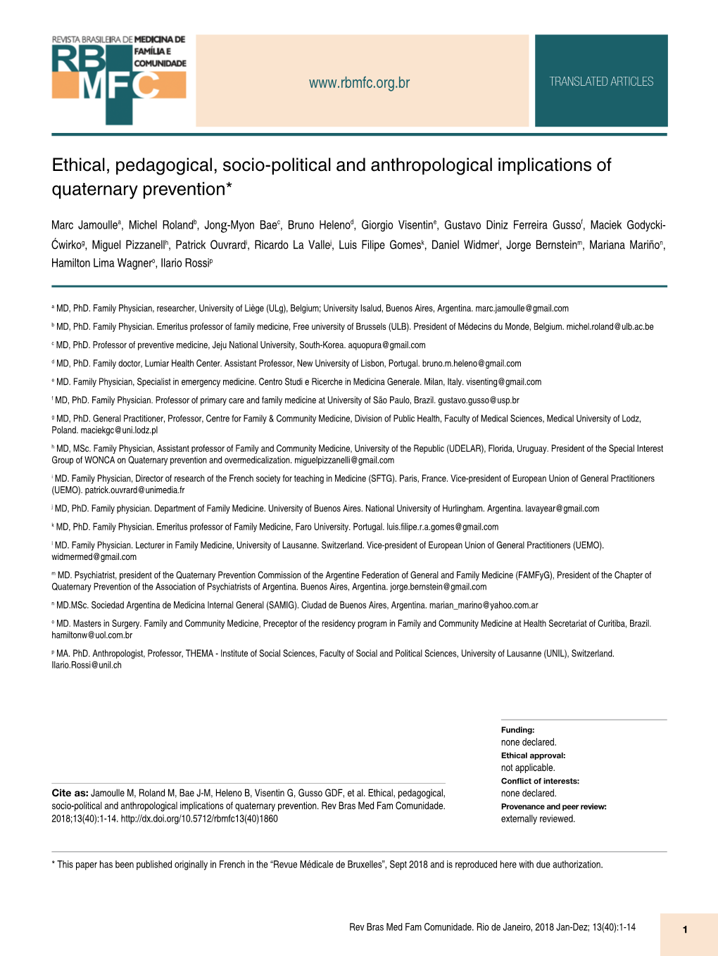 Ethical, Pedagogical, Socio-Political and Anthropological Implications of Quaternary Prevention*