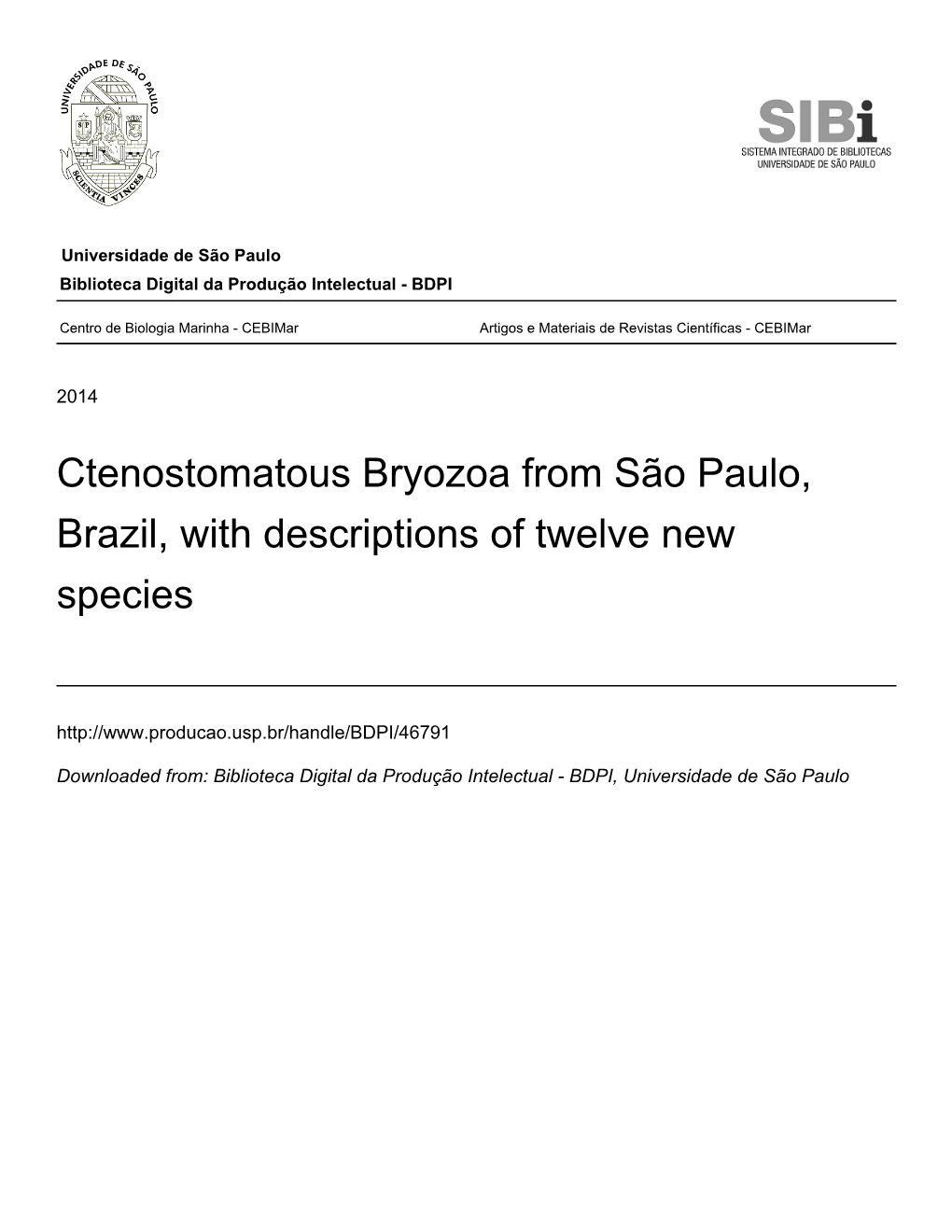 Ctenostomatous Bryozoa from São Paulo, Brazil, with Descriptions of Twelve New Species
