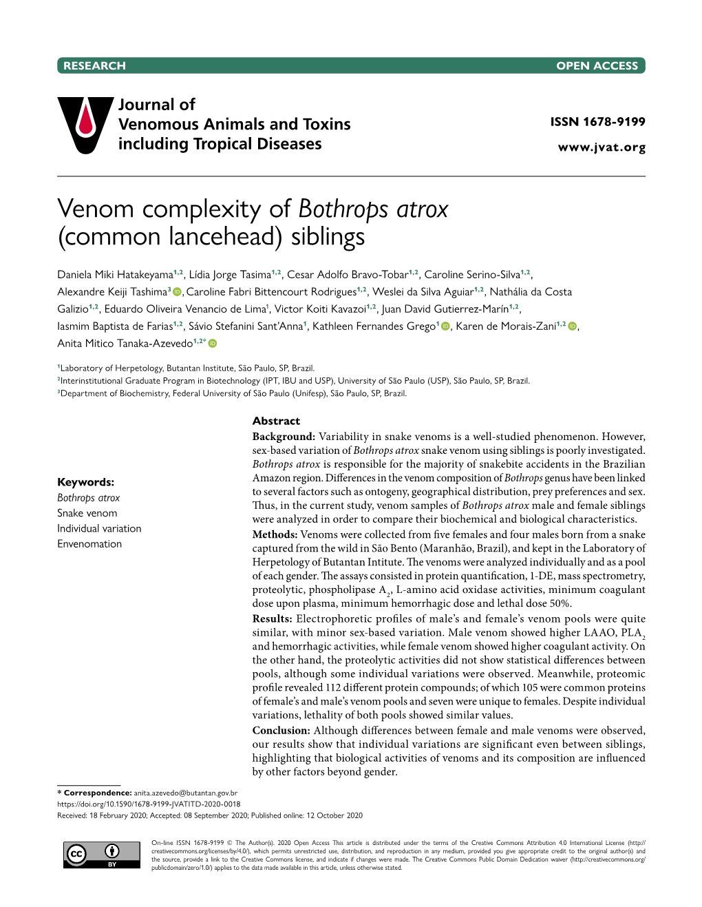 Venom Complexity of Bothrops Atrox (Common Lancehead) Siblings