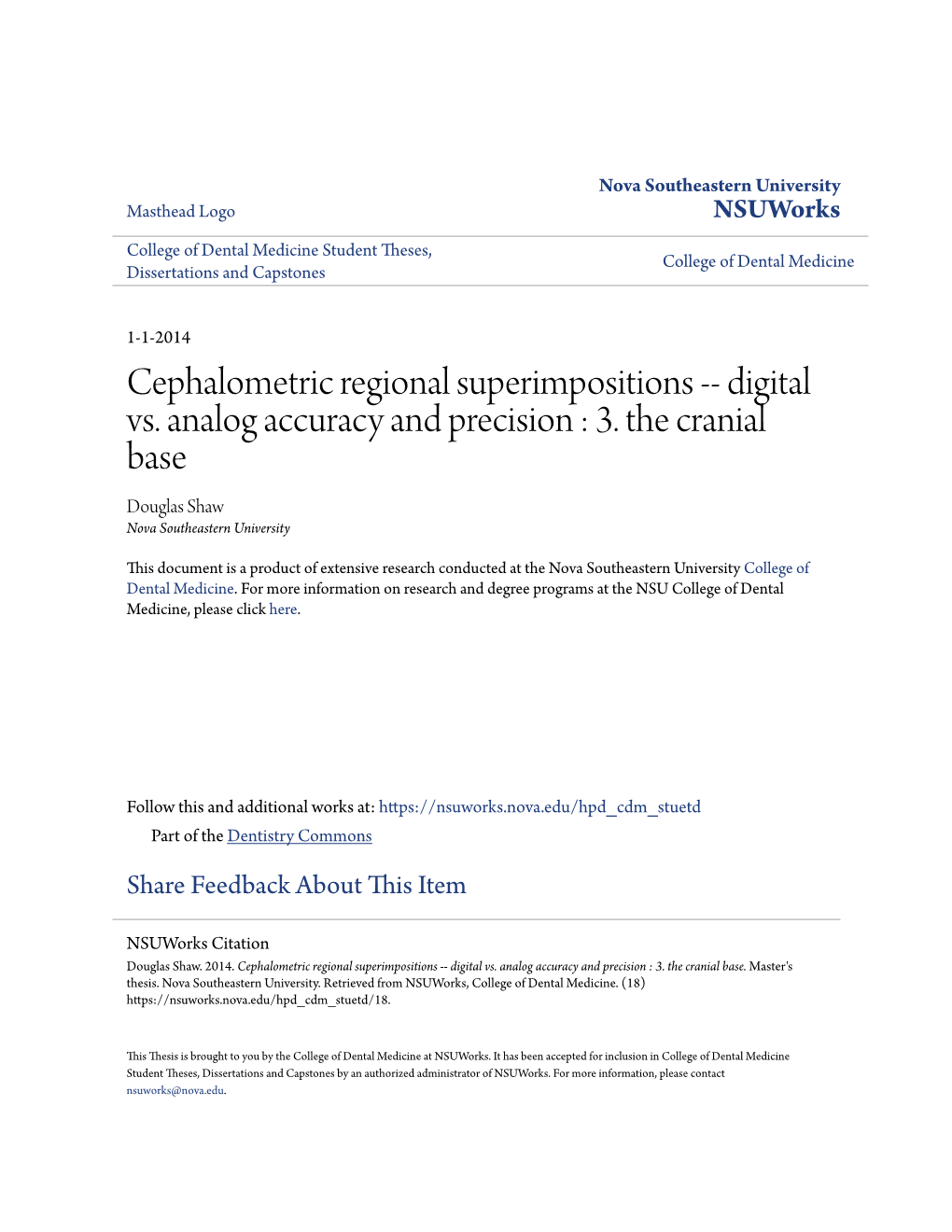 Cephalometric Regional Superimpositions -- Digital Vs