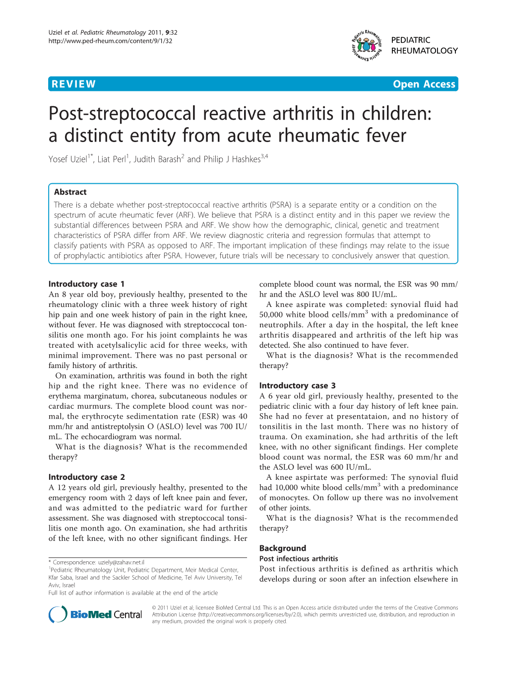 Post-Streptococcal Reactive Arthritis in Children: a Distinct Entity from Acute Rheumatic Fever Yosef Uziel1*, Liat Perl1, Judith Barash2 and Philip J Hashkes3,4