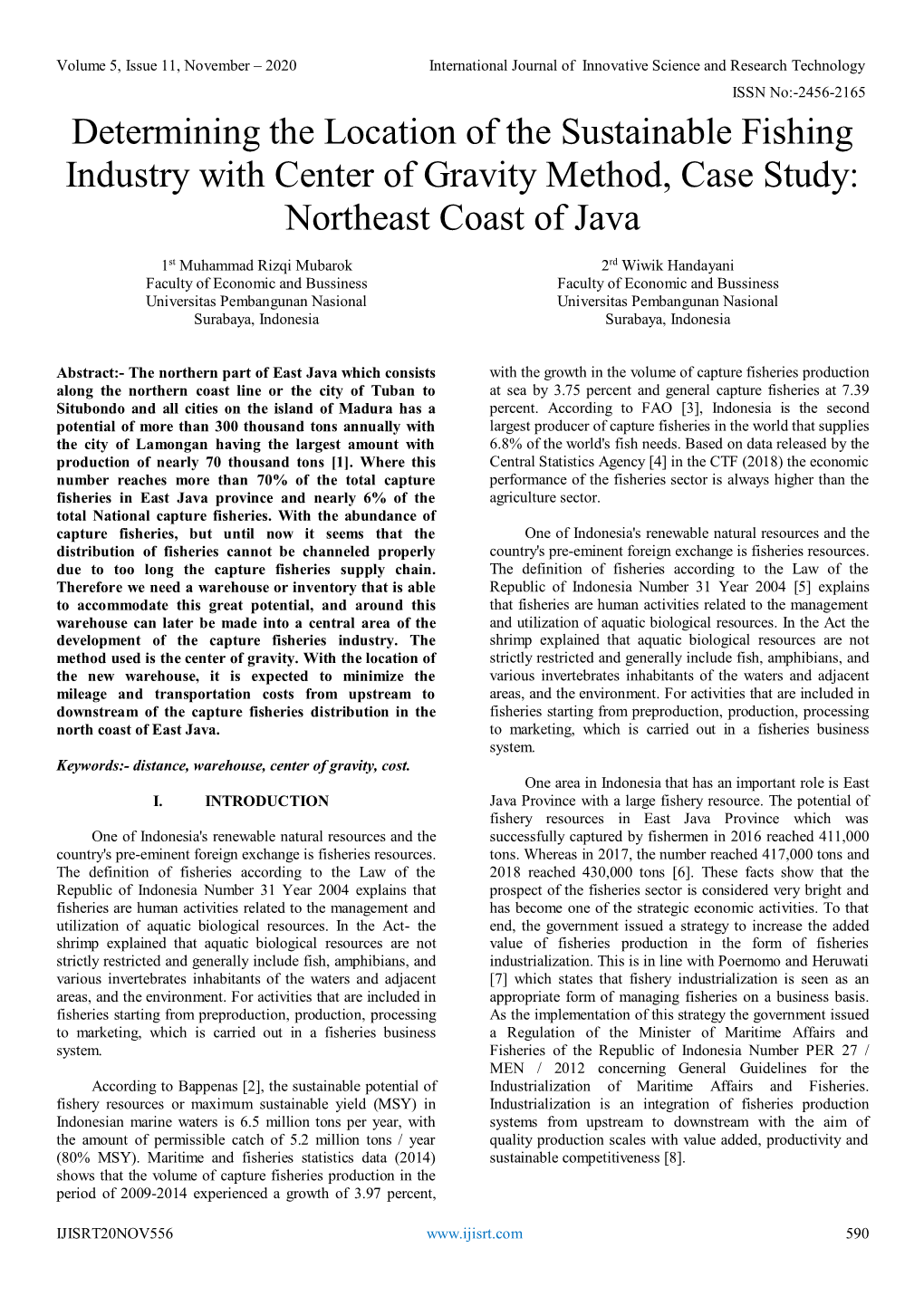 Determining the Location of the Sustainable Fishing Industry with Center of Gravity Method, Case Study: Northeast Coast of Java