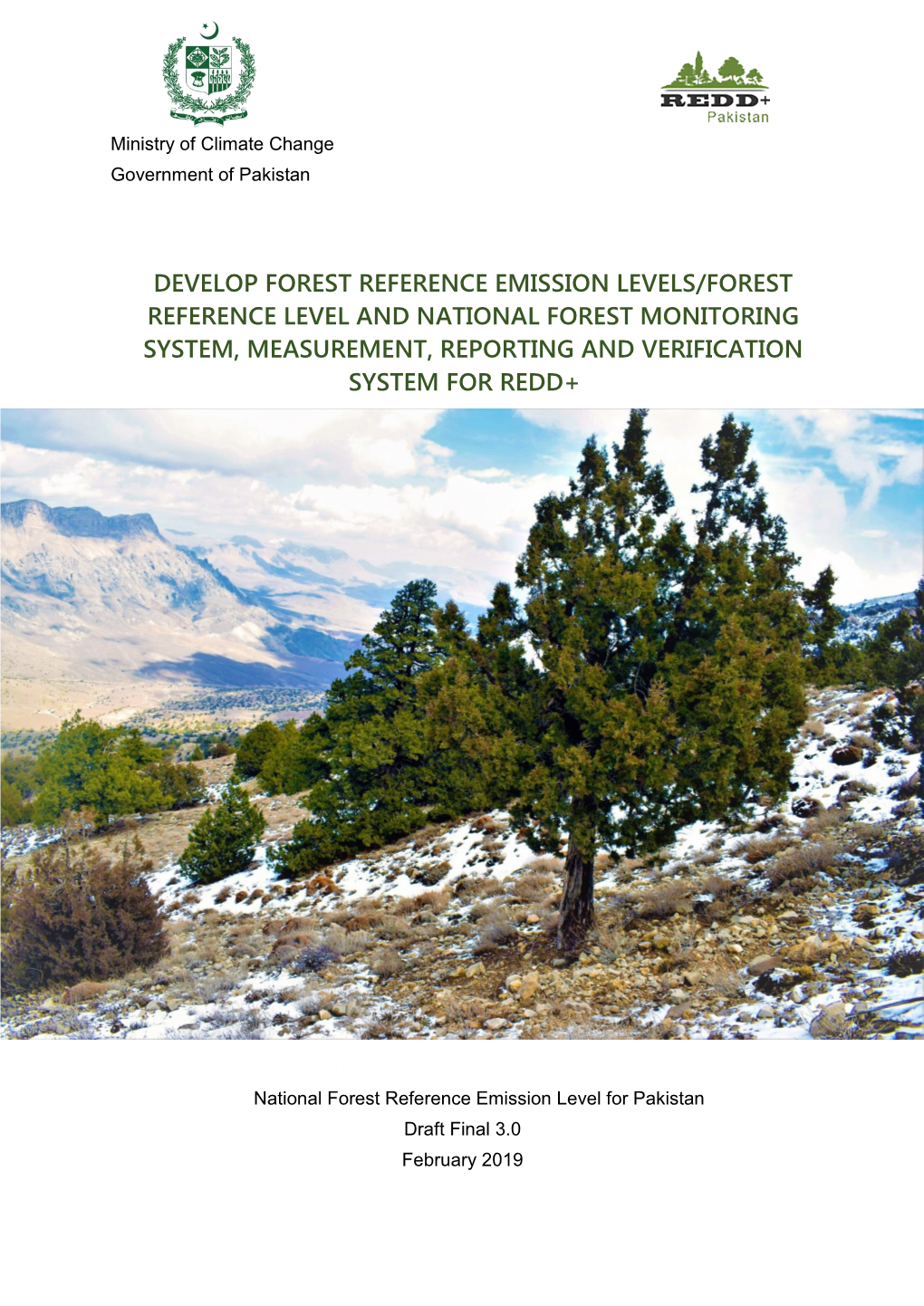 Develop Forest Reference Emission Levels/Forest Reference Level and National Forest Monitoring System, Measurement, Reporting and Verification System for Redd++