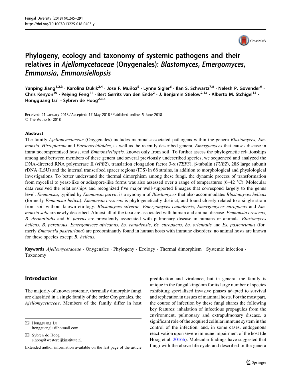 Phylogeny, Ecology and Taxonomy of Systemic Pathogens and Their Relatives in Ajellomycetaceae (Onygenales): Blastomyces, Emergomyces, Emmonsia, Emmonsiellopsis