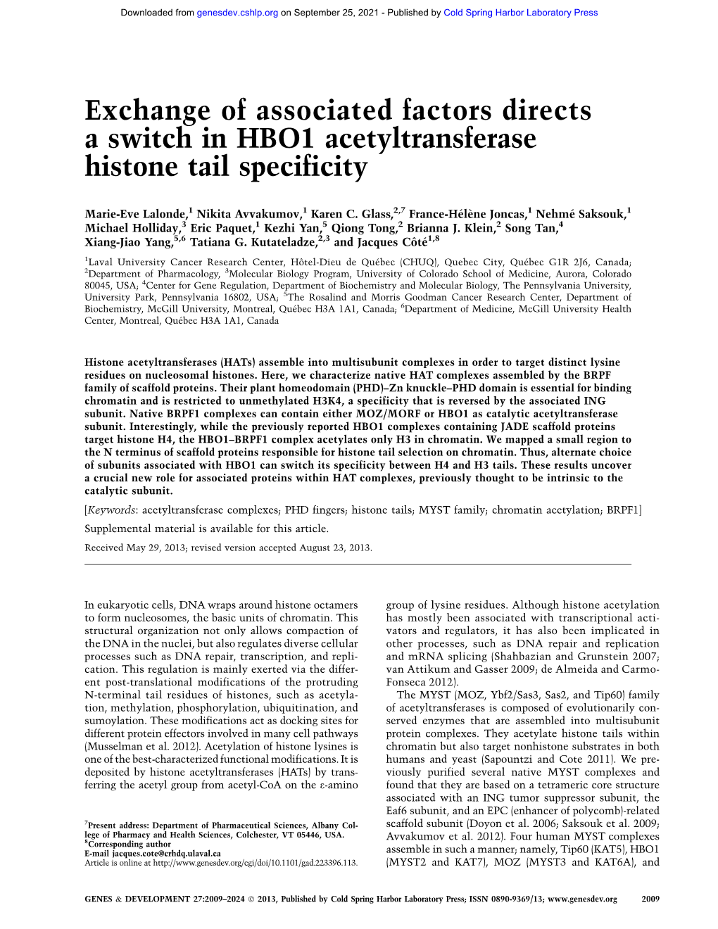 Exchange of Associated Factors Directs a Switch in HBO1 Acetyltransferase Histone Tail Specificity