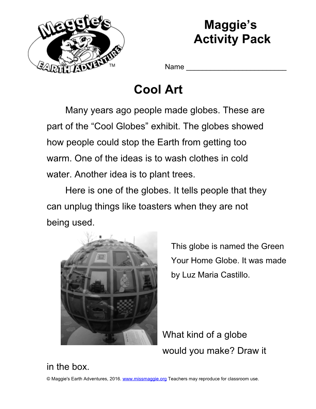 What Kind of a Globe Would You Make? Draw It in the Box