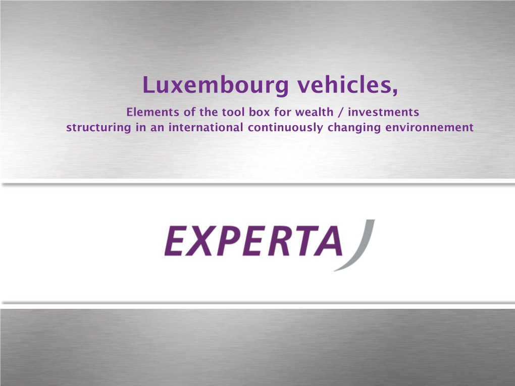 EXPERTA CORPORATE and TRUST SA, Luxembourg