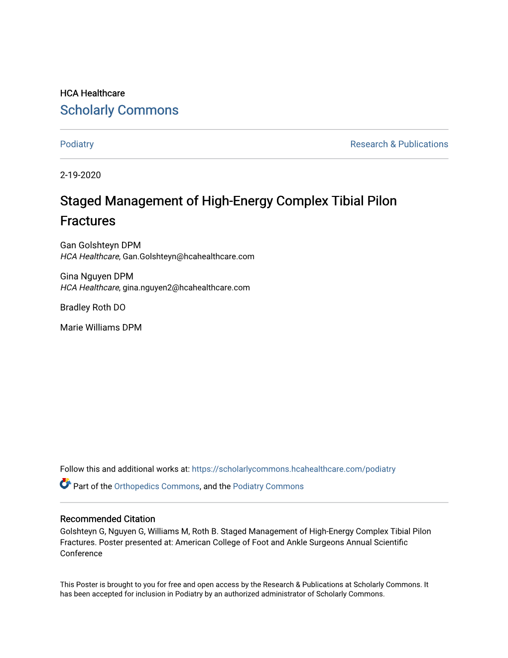 Staged Management of High-Energy Complex Tibial Pilon Fractures