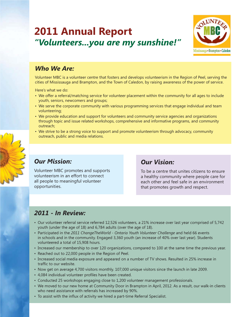 2011 Annual Report “Volunteers...You Are My Sunshine!”