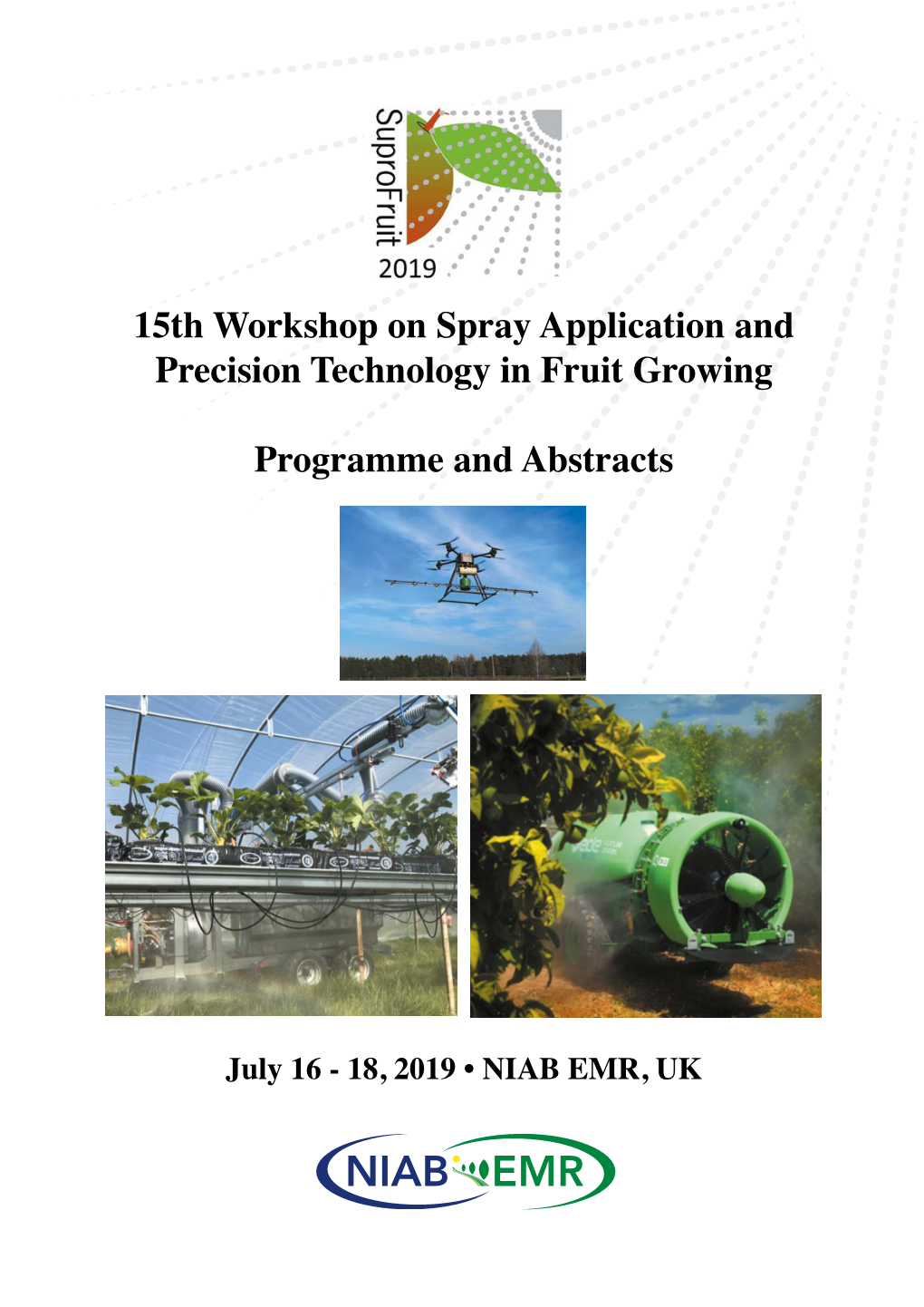 15Th Workshop on Spray Application and Precision Technology in Fruit Growing