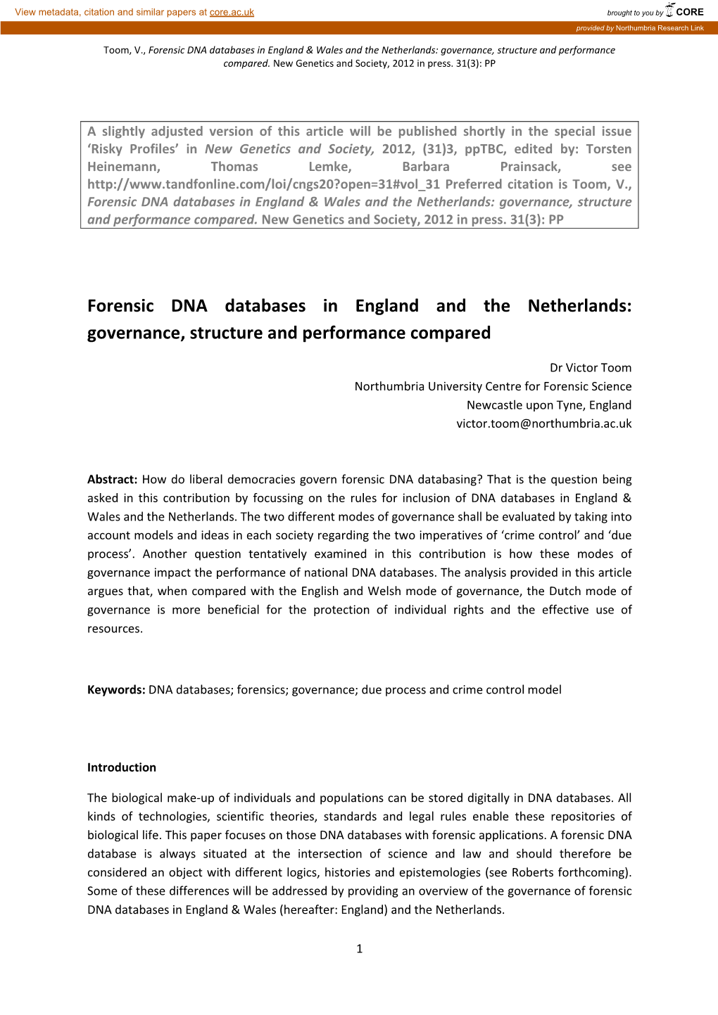 Forensic DNA Databases in England and the Netherlands: Governance, Structure and Performance Compared