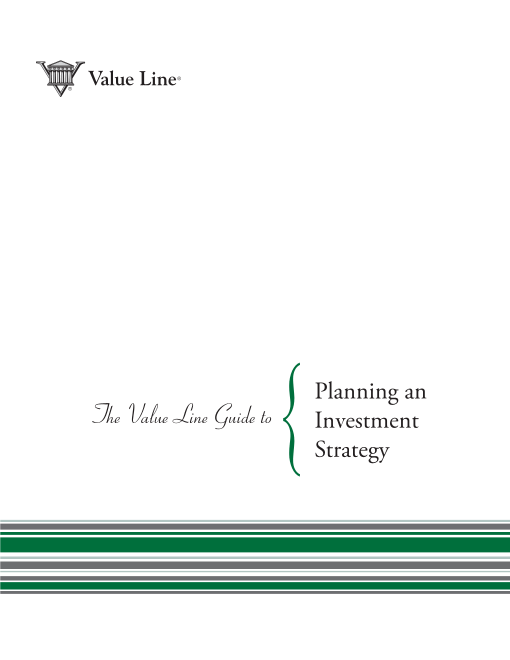 Value Line's Guide to Planning an Investment Strategy