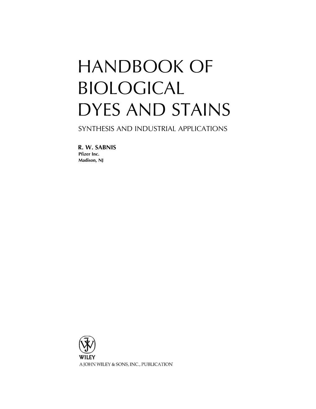 Handbook of Biological Dyes and Stains Synthesis and Industrial Applications