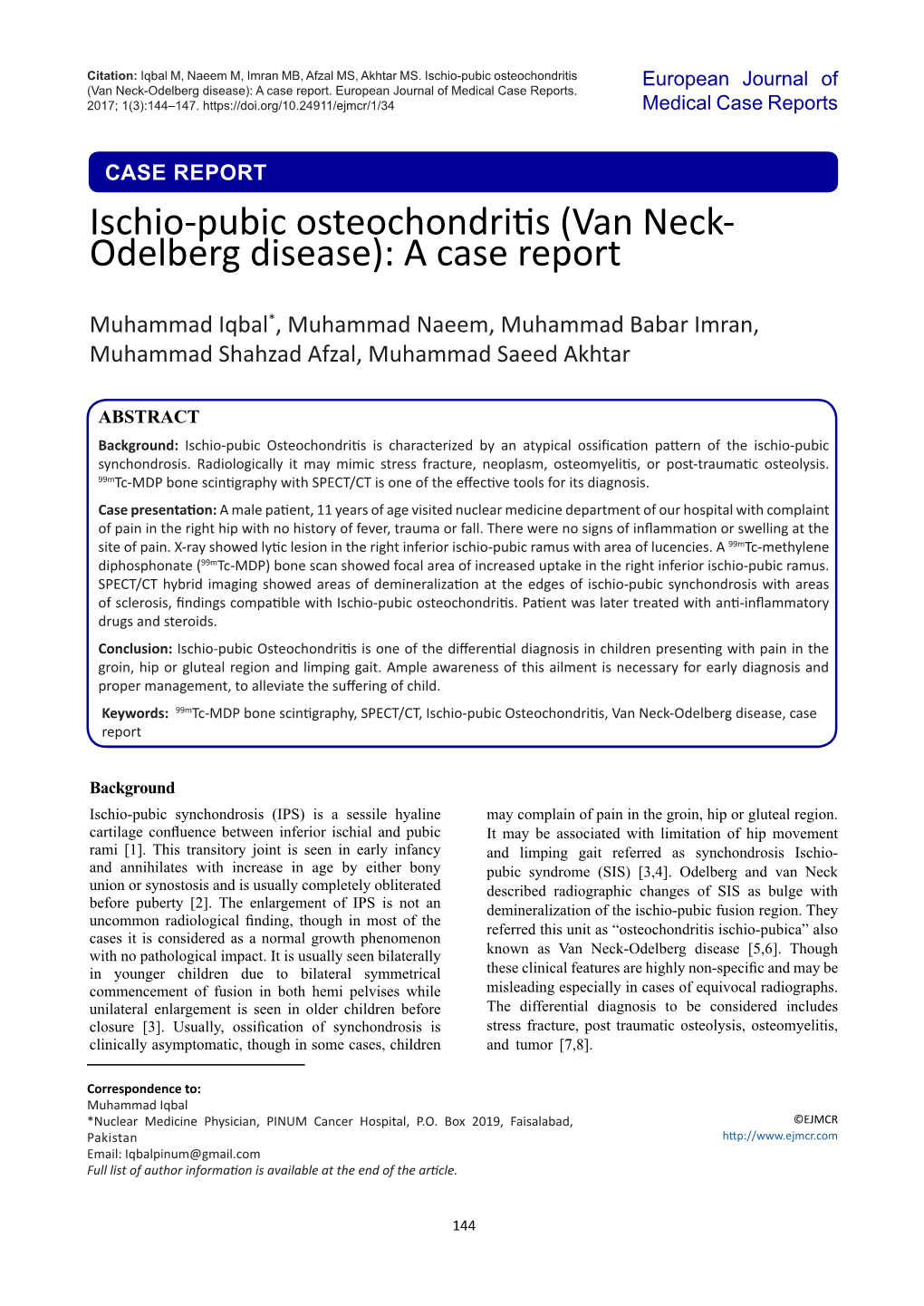 Ischio-Pubic Osteochondritis (Van Neck- Odelberg Disease): a Case Report