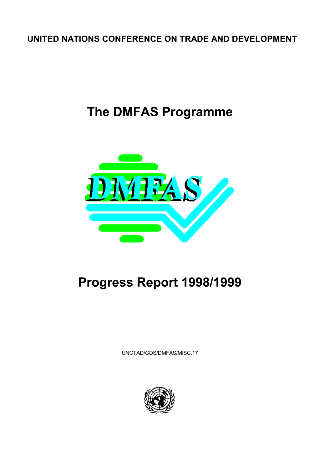 The DMFAS Programme Progress Report 1998/1999