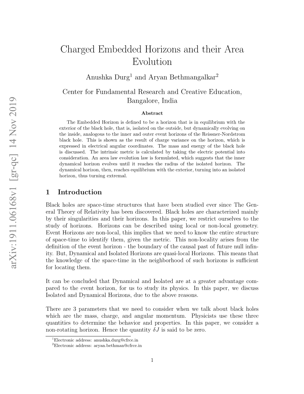 Charged Embedded Horizons and Their Area Evolution