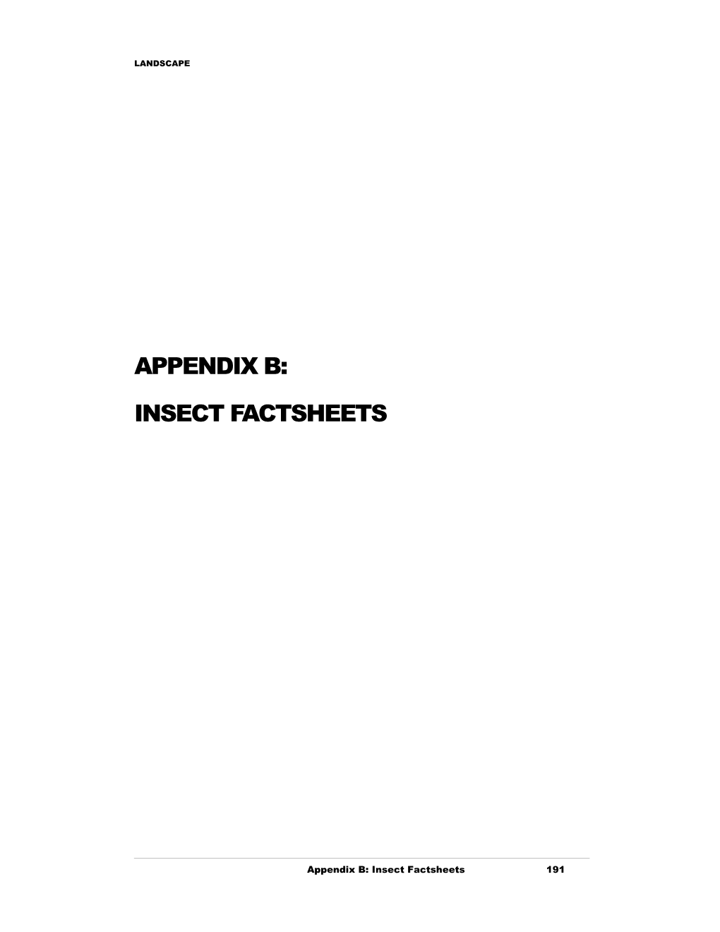 Appendix B: Insect Factsheets 191 LANDSCAPE