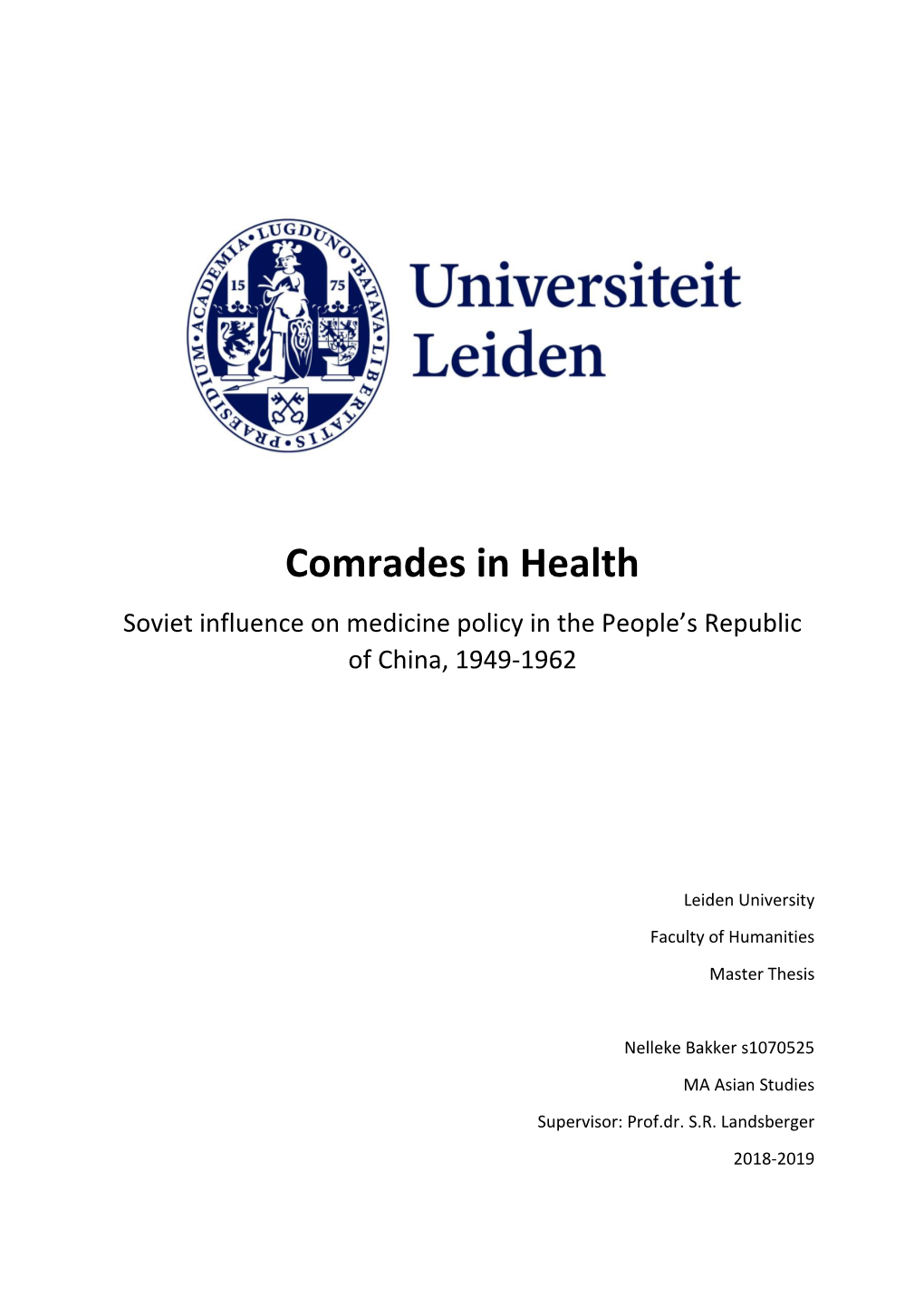 Comrades in Health Soviet Influence on Medicine Policy in the People’S Republic of China, 1949-1962